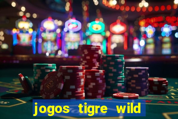 jogos tigre wild fortune tiger